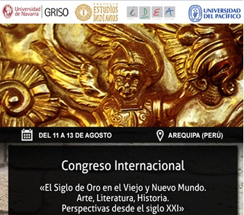 Congreso Internacional «El Siglo de Oro en el Viejo y Nuevo Mundo. Arte, Literatura, Historia. Perspectivas desde el siglo XXI»